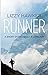 Runner: The Memoir of an Accidental Ultra-Marathon Champion