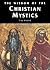 The Wisdom of the Christian Mystics by Tim Freke