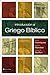 Introducción al griego bíblico (Spanish Edition)