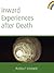Inward Experiences After Death