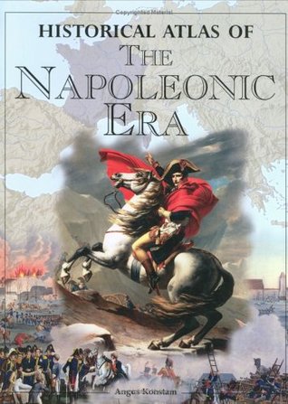 Historical Atlas of the Napoleonic Era (Hardcover)