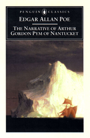 The Narrative of Arthur Gordon Pym of Nantucket