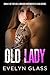Old Lady (Hell Brigade Motorcycle Club Book 3)