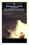 The Narrative of Arthur Gordon Pym of Nantucket by Edgar Allan Poe