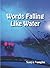 Words Falling Like Water by Sonya Vaughn