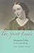 The Spirit Leads: Margaret Fuller in Her Own Words