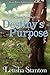 Destiny's Purpose (The Destiny Series Book 1)