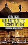 Quel brutto delitto di Campo de' Fiori by Letizia Triches
