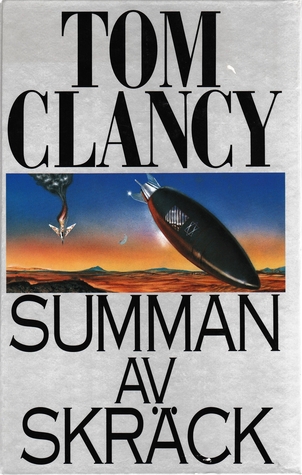 Summan av skräck (Jack Ryan, #6)