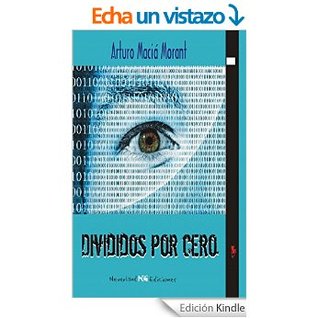 Divididos por cero (Kindle Edition)