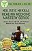 Holistic Herbal Healing Med...