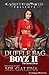 The Duffle Bag Boyz 2: The Street Divas