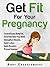 Get Fit For Your Pregnancy:...
