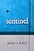 Sentinel (The Sentinel Tril...