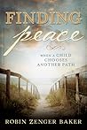 Finding Peace When a Child Chooses Another Path