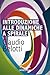 Introduzione alle dinamiche a spirale: Una teoria straordinaria per capire meglio le persone e il mondo che ci circonda (Italian Edition)