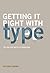 Getting it Right with Type: The Dos and Don'ts of Typography