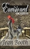 Envisioned: Origins of the Supernaturals Book 4.5
