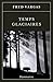 Temps glaciaires (Commissaire Adamsberg, #10)
