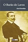 O Barão de Lavos by Abel Botelho