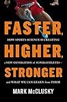 Faster, Higher, S...