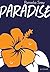 Paradise (The Bianca Grey Series, #2)