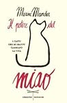 Il potere del miao: I gatti che mi hanno cambiato la vita