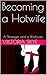 Becoming a Hotwife: A Stranger and a Webcam