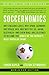 Soccernomics by Simon Kuper