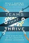 Teams That Thrive: Five Disciplines of Collaborative Church Leadership Book cover for Teams That Thrive: Five Disciplines of Collaborative Church Leadership