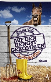 Auf den Hengst gekommen - Ein Pferdehof-Krimi