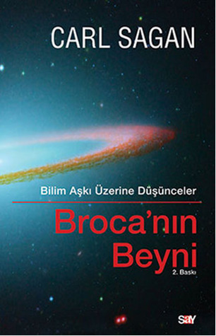 Broca'nın Beyni: Bilim Aşkı Üzerine Düşünceler