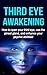 Third Eye Awakening: How to open your third eye, use the pineal gland, and enhance your psychic abilities!