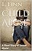 Child Abuse: A True Story
