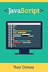 JavaScript: A Guide to Learning the JavaScript Programming Language