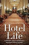 Hotel Life: The S...