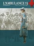 L'ambulance 13 - Intégrale, tome 2
