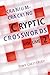 Cranium-Cracking Cryptic Crosswords