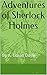Adventures of Sherlock Holmes: By A. Conan Doyle