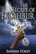 The Secret of Excalibur