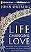 Life-Changing Love: Moving ...