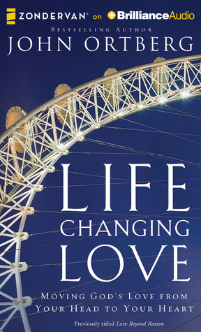 Life-Changing Love: Moving God's Love from Your Head to Your Heart (Audio CD)