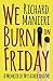 We Burn on Friday: A Memoir of My Father and Me