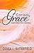 Carried by Grace: A guide f...