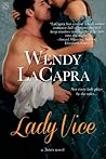 Lady Vice by Wendy LaCapra