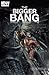 The Bigger Bang #2