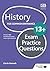 History for Common Entrance 13+ Exam Practice Questions (Galore Park Common Entran/13+)