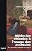 Médecine chinoise à l'usage des assassins: Les nouvelles enquêtes du juge Ti (Romanesque) (French Edition)