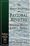 The Master's Perspective on Pastoral Ministry (The Master's Perspective, #3)