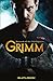 Grimm, Band 2 (Comic zur TV-Serie): Blutlinien! (German Edition)